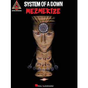 SYSTEM OF A DOWN - MEZMERIZE