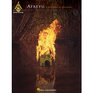 Atreyu - A Deathgrip on Yesterday