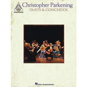 Christopher Parkening - Duets & Concertos