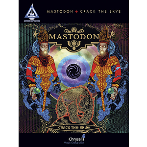 Mastodon - Crack the Skye