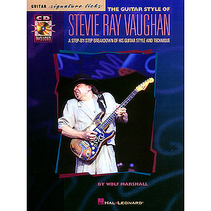The Guitar Style of Stevie Ray Vaughan