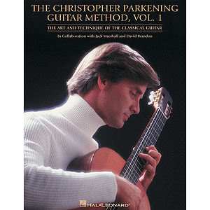 The Christopher Parkening Guitar Method - Volume 1 (Revised)