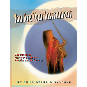 You Are Your Instrument