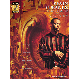 Kevin Eubanks - Creative Guitarist