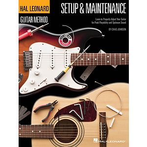 Hal Leonard Guitar Method - Setup & Maintenance