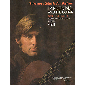 Parkening and the Guitar - Volume 2
