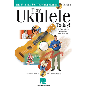 Play Ukulele Today! - Level 1