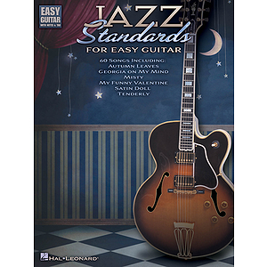 Jazz Standards for Easy Guitar