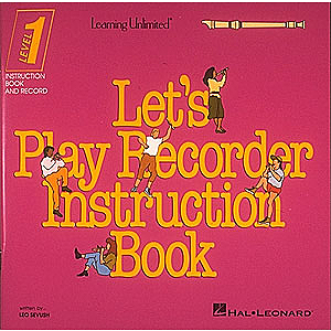 Let's Play Recorder Instruction Book