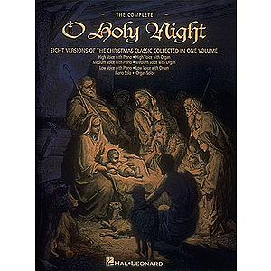 The Complete O Holy Night