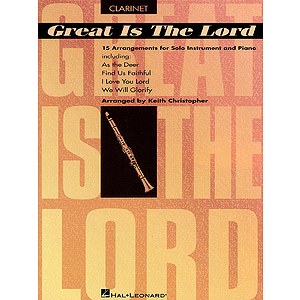 Great Is The Lord & Other Contemporary Christian Favorites