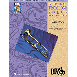 Canadian Brass Book of Intermediate Trombone Solos