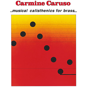 Carmine Caruso - Musical Calisthenics for Brass