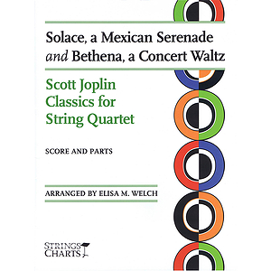 Solace, a Mexican Serenade and Bethena, a Concert Waltz