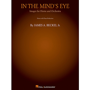 In the Mind's Eye: Images for Horns and Orchestra (Piano Reduction)