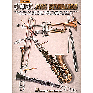Choice Jazz Standards - Trumpet