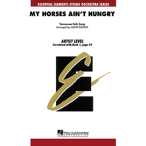 My Horses Ain't Hungry