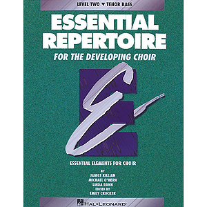 Essential Repertoire for the Developing Choir