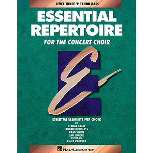 Essential Repertoire for the Concert Choir