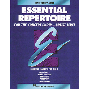 Essential Repertoire for the Concert Choir - Artist Level