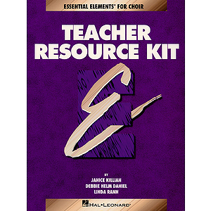 Essential Elements for Choir Teacher Resource Kit