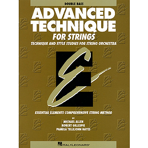 Essential Elements: Advanced Technique for Strings - Double Bass