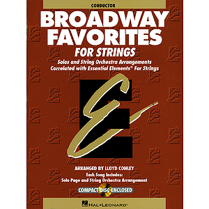Essential Elements Broadway Favorites for Strings - Conductor