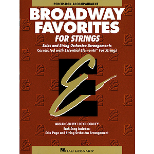 Essential Elements Broadway Favorites for Strings - Percussion Accompaniment