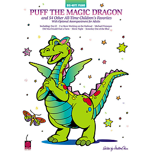 Puff the Magic Dragon and 54 Other All-Time Children's Favorites