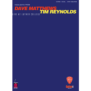 Dave Matthews/Tim Reynolds - Live at Luther College