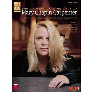 The Authentic Guitar Style of Mary Chapin Carpenter