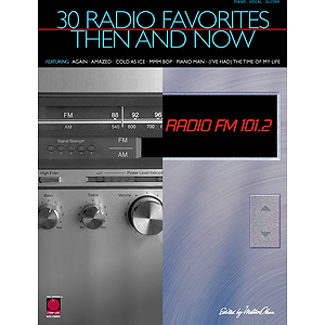 30 Radio Favorites Then and Now