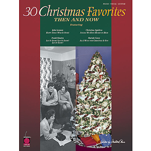 30 Christmas Favorites Then and Now