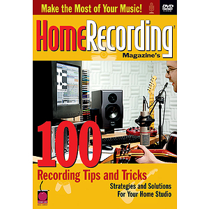 Home Recording Magazine's 100 Recording Tips and Tricks (DVD)