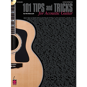 101 Tips and Tricks for Acoustic Guitar