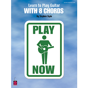 Learn to Play Guitar with 8 Chords