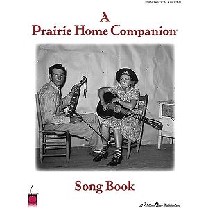Garrison Keillor - A Prairie Home Companion Song Book