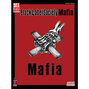 Black Label Society - Mafia