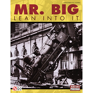 Mr. Big - Lean into It (Transcribed Full Scores)