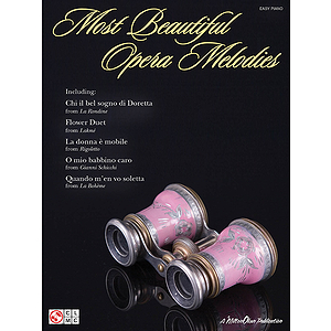 Most Beautiful Opera Melodies for Easy Piano