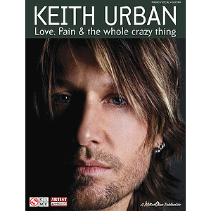 Keith Urban - Love, Pain & The Whole Crazy Thing