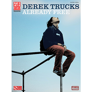 Derek Trucks - Already Free