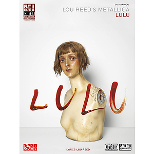 Lou Reed & Metallica - Lulu