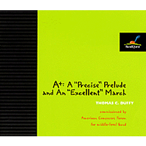 A+: A Precise Prelude and an Excellent March