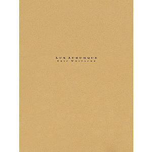 Lux Aurumque (Light of Gold)