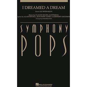I Dreamed a Dream (from Les Misérables)