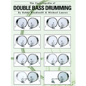 The Encyclopedia of Double Bass Drumming
