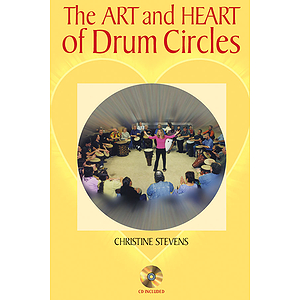 The Art and Heart of Drum Circles