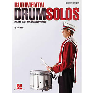 Rudimental Drum Solos for the Marching Snare Drummer