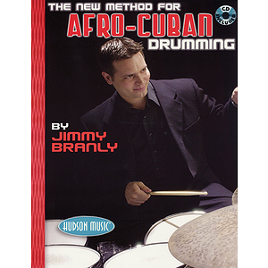The New Method for Afro-Cuban Drumming